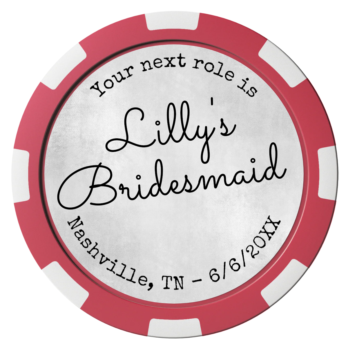 Be My Bridesmaid Simple Magnetic Composite Poker Chips - Red / 8 Spot - Front