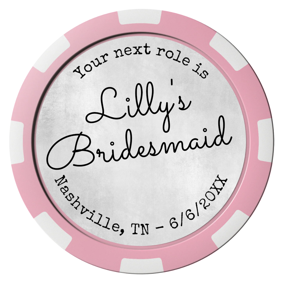 Be My Bridesmaid Simple Composite Poker Chips - Pink / 8 Spot - Front