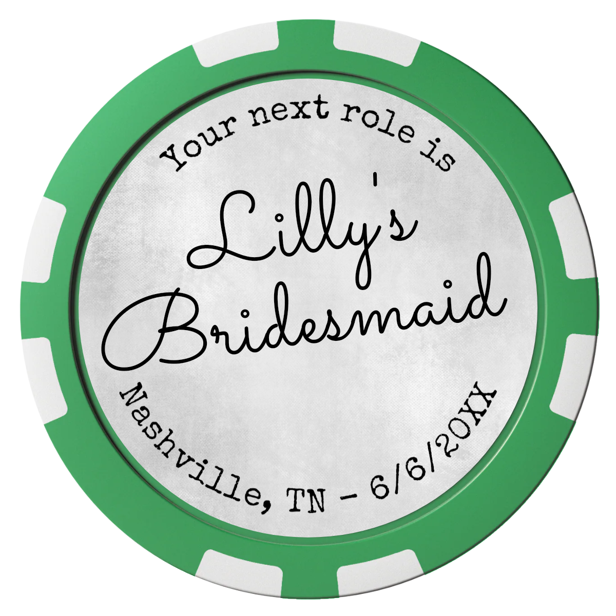 Be My Bridesmaid Simple Composite Poker Chips - Green / 8 Stripe - Front