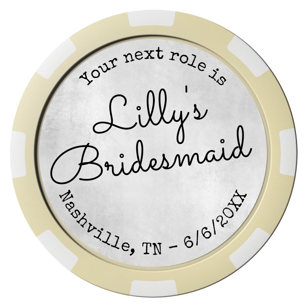Be My Bridesmaid Simple Magnetic Composite Poker Chips - Ivory / 8 Spot - Front