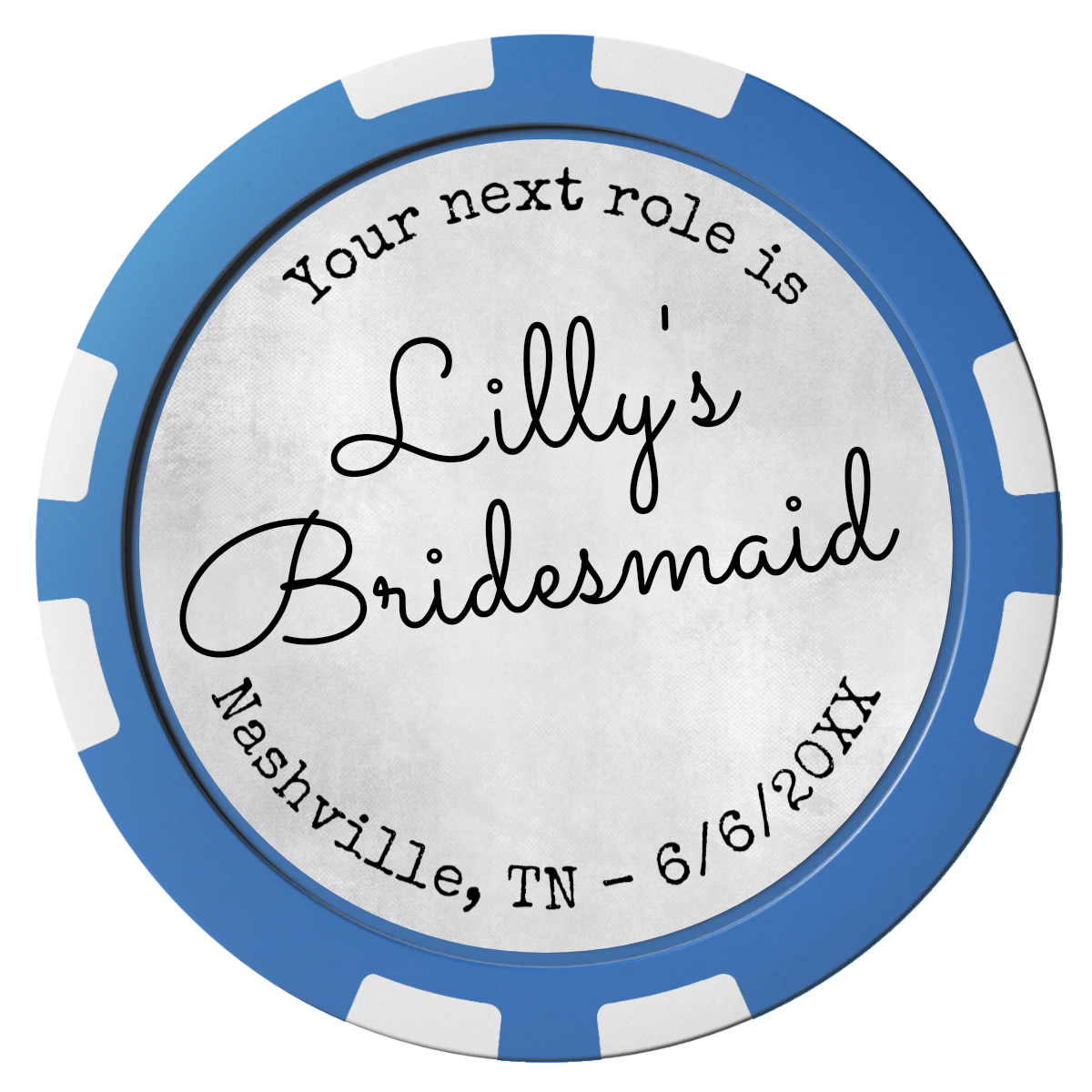 Be My Bridesmaid Simple Composite Poker Chips - Blue / 8 Stripe - Front