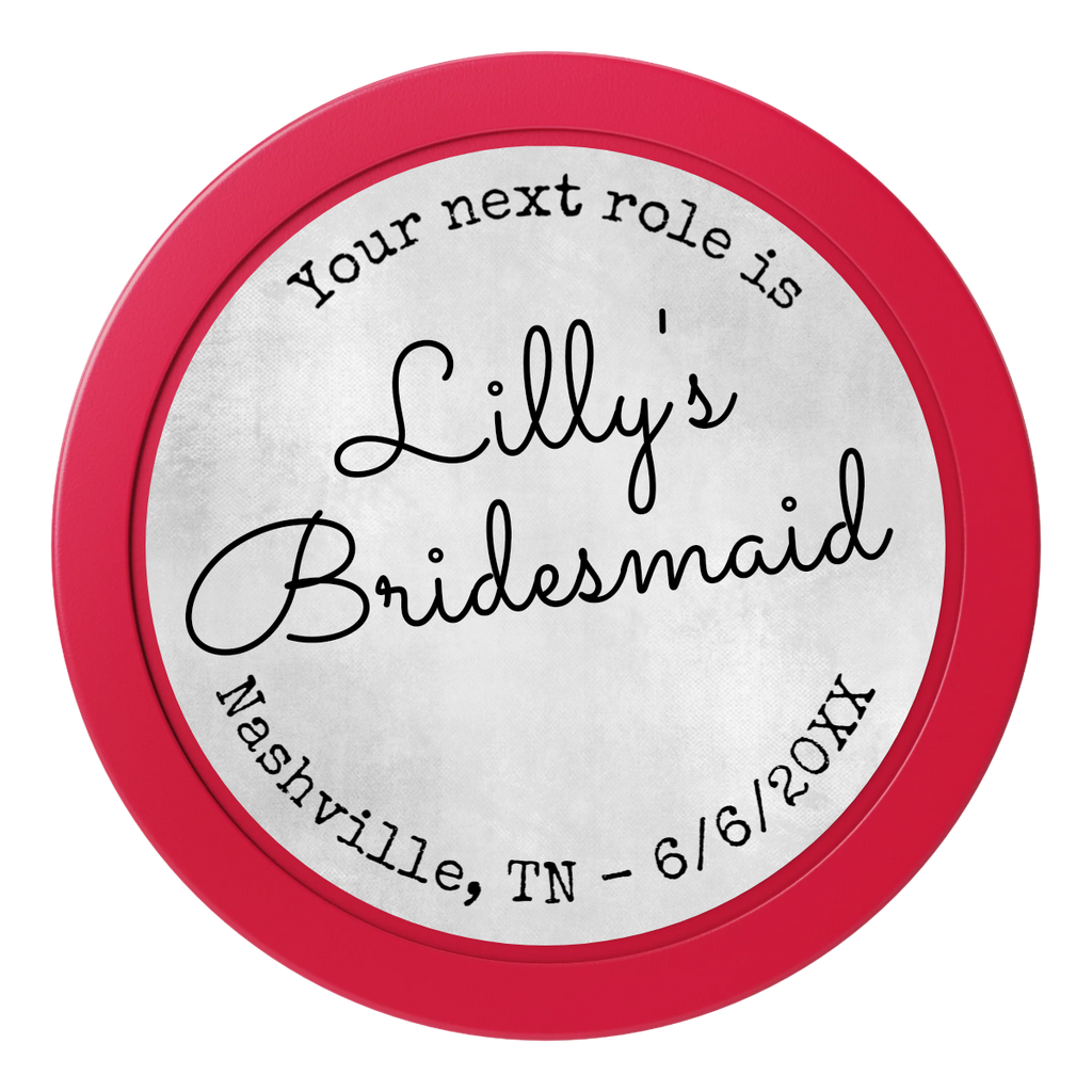 Be My Bridesmaid Simple 2" Oversized Poker Chips - Red - Front