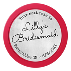 Be My Bridesmaid Simple 2" Oversized Poker Chips - Red - Front