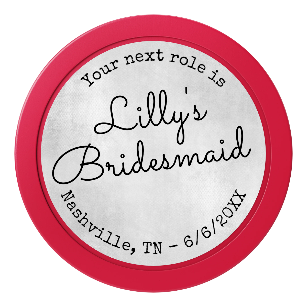 Be My Bridesmaid Simple 2" Oversized Poker Chips - Red - Front