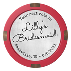 Be My Bridesmaid Simple Composite & Metal Hybrid Poker Chips - Red - Front