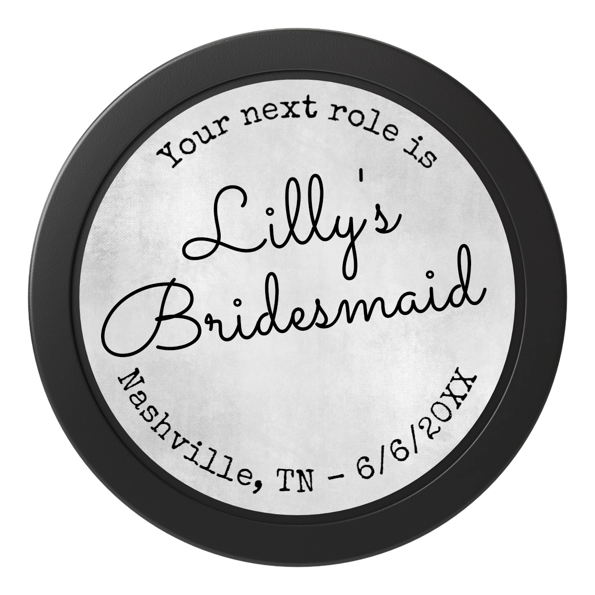 Be My Bridesmaid Simple 2" Oversized Poker Chips - Black - Front
