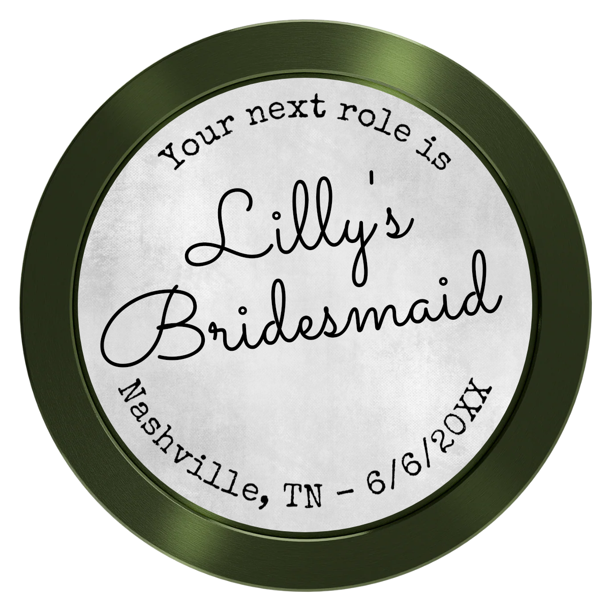 Be My Bridesmaid Simple Aluminum Poker Chips - Green - Front