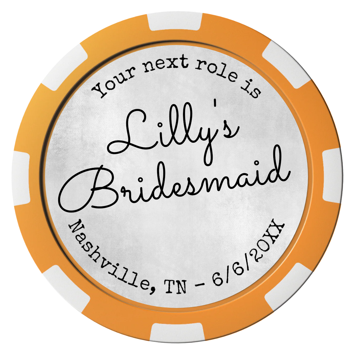 Be My Bridesmaid Simple Composite Poker Chips - Orange / 8 Spot - Front